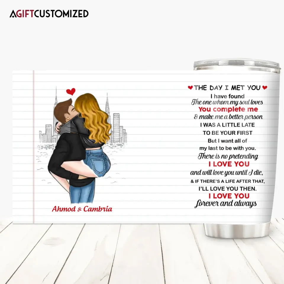 Agiftcustomized Personalized Custom Tumbler - Birthday, Anniversary Gift For Couple - The Day I Met You I Have Found Whom My Soul Love