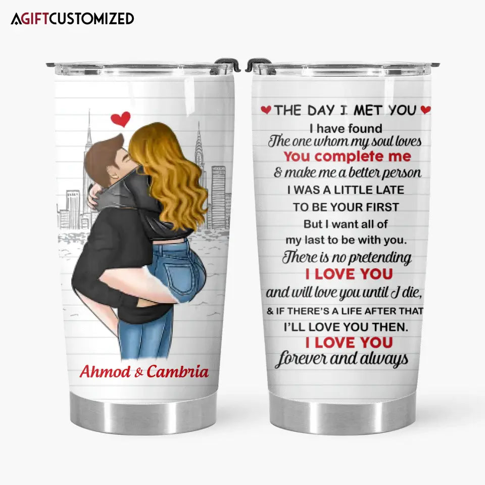 Agiftcustomized Personalized Custom Tumbler - Birthday, Anniversary Gift For Couple - The Day I Met You I Have Found Whom My Soul Love