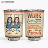 Agiftcustomized Personalized Custom Tumbler - Birthday Gift For Office Staff, Colleague - Chance Made Us Colleagues