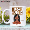 Agiftcustomized Personalized Custom White Mug - Juneteenth, Birthday Gift For Black Woman - Black Queen Facts