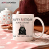 Agiftcustomized Personalized White Mug - Birthday Gift For Cat Lover, Cat Dad, Cat Mom - Happy Birthday Human&#39;s Servant