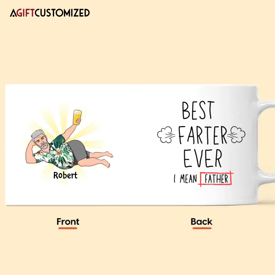 Agiftcustomized Personalized White Mug - Father's Day, Birthday Gift For Dad, Grandpa - Best Farter Ever