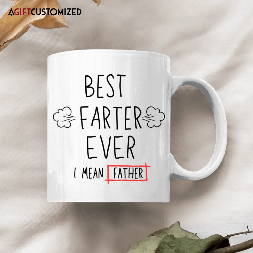 Agiftcustomized Personalized White Mug - Father's Day, Birthday Gift For Dad, Grandpa - Best Farter Ever