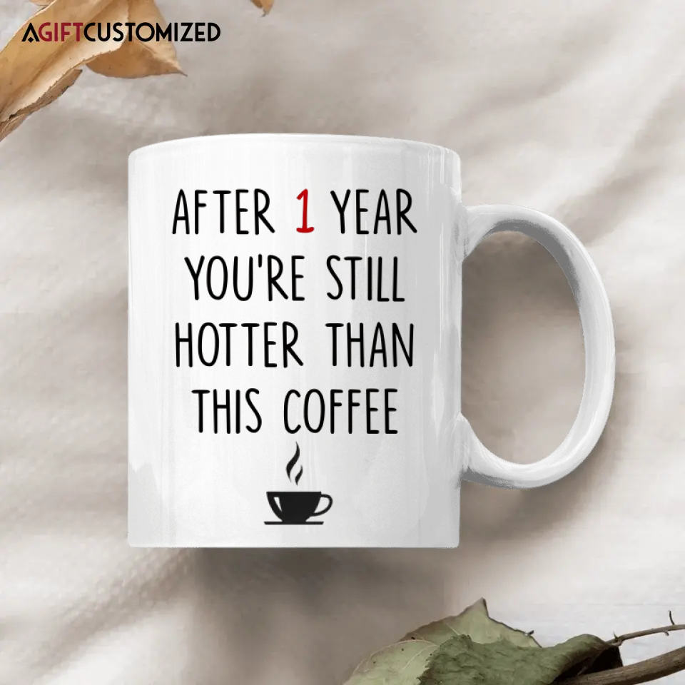 Agiftcustomized Personalized Custom White Mug - Anniversary Gift For Couple - Hotter Than Coffee