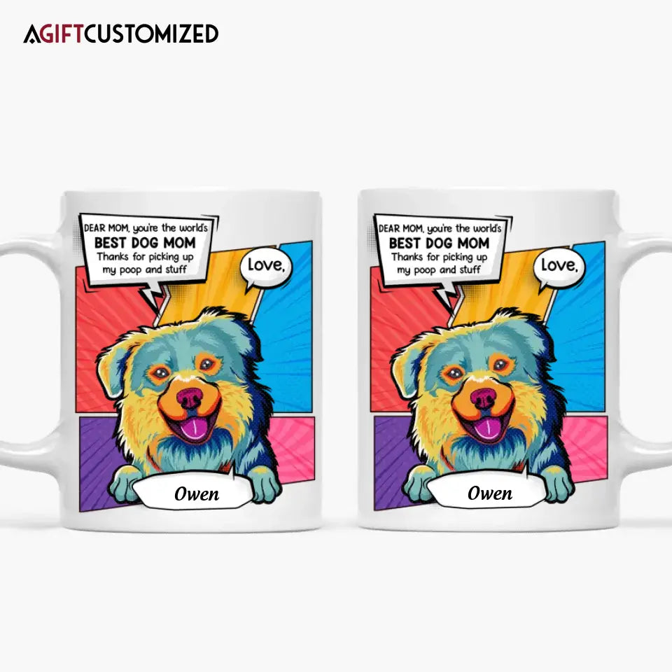 Agiftcustomized Personalized Custom White Mug - Birthday Gift For Dog Lover - Best Dog Mom Ever