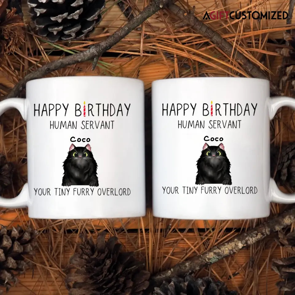Agiftcustomized Personalized White Mug - Birthday Gift For Cat Lover, Cat Dad, Cat Mom - Happy Birthday Human's Servant