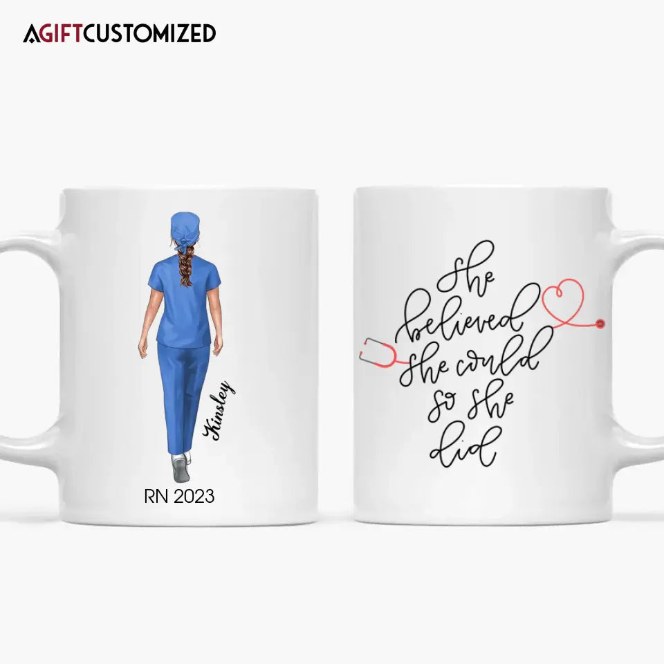 Agiftcustomized Personalize White Mug - Birthday Gift For Nurse - She Believed She Could So She Did