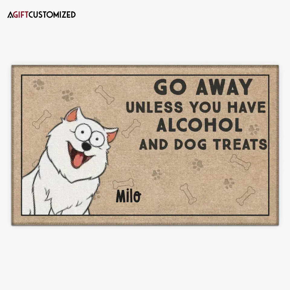 Agiftcustomized Personalized Custom Doormat - Mother's Day, Father's Day, Welcoming Gift For Dog Mom, Dog Dad, Dog Lover - Go Away Unless You Have Alcohol And Dog Treats