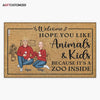 Agiftcustomized Personalized Doormat - Welcoming Gift For Family, Couple, Husband, Wife - Hope You Like Animals &amp; Kids