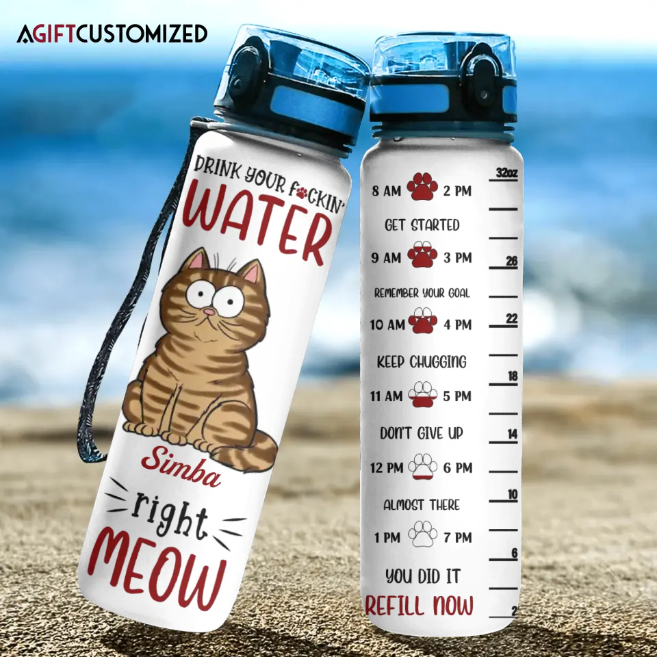 Agiftcustomized Personalized Custom Water Tracker Bottle - Birthday, Funny Gift For Cat Mom, Cat Dad, Cat Lover, Cat Owner - Drink Your Water Right Meow