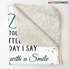 Agiftcustomized Personalized Blanket - Birthday, Father&#39;s Day Gift For Dad - I Love You With A Smile First Fathers Day