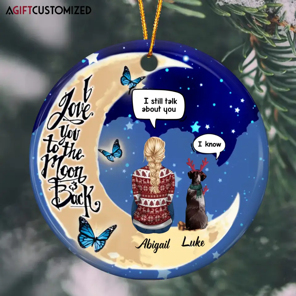 Agiftcustomized Personalized Ceramic Ornament - Gift For Pet Lover - I Love You To The Moon And Back