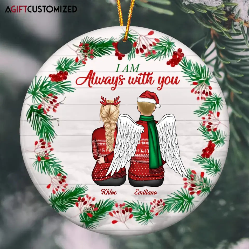 Agiftcustomized Personalized Ceramic Ornament - Gift For Couple - I Am Always With You