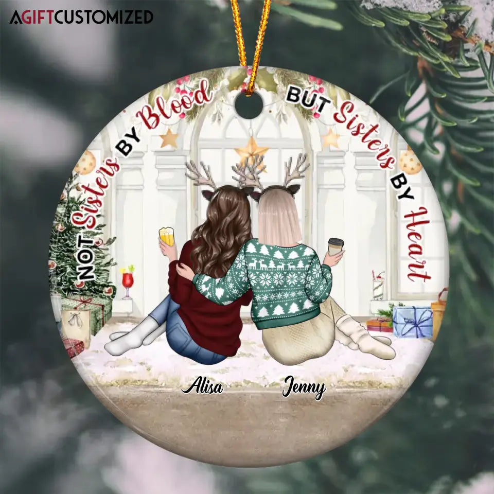 Agiftcustomized Personalized Ceramic Ornament - Gift For Friend - Not Sisters By Blood But Sisters By Heart